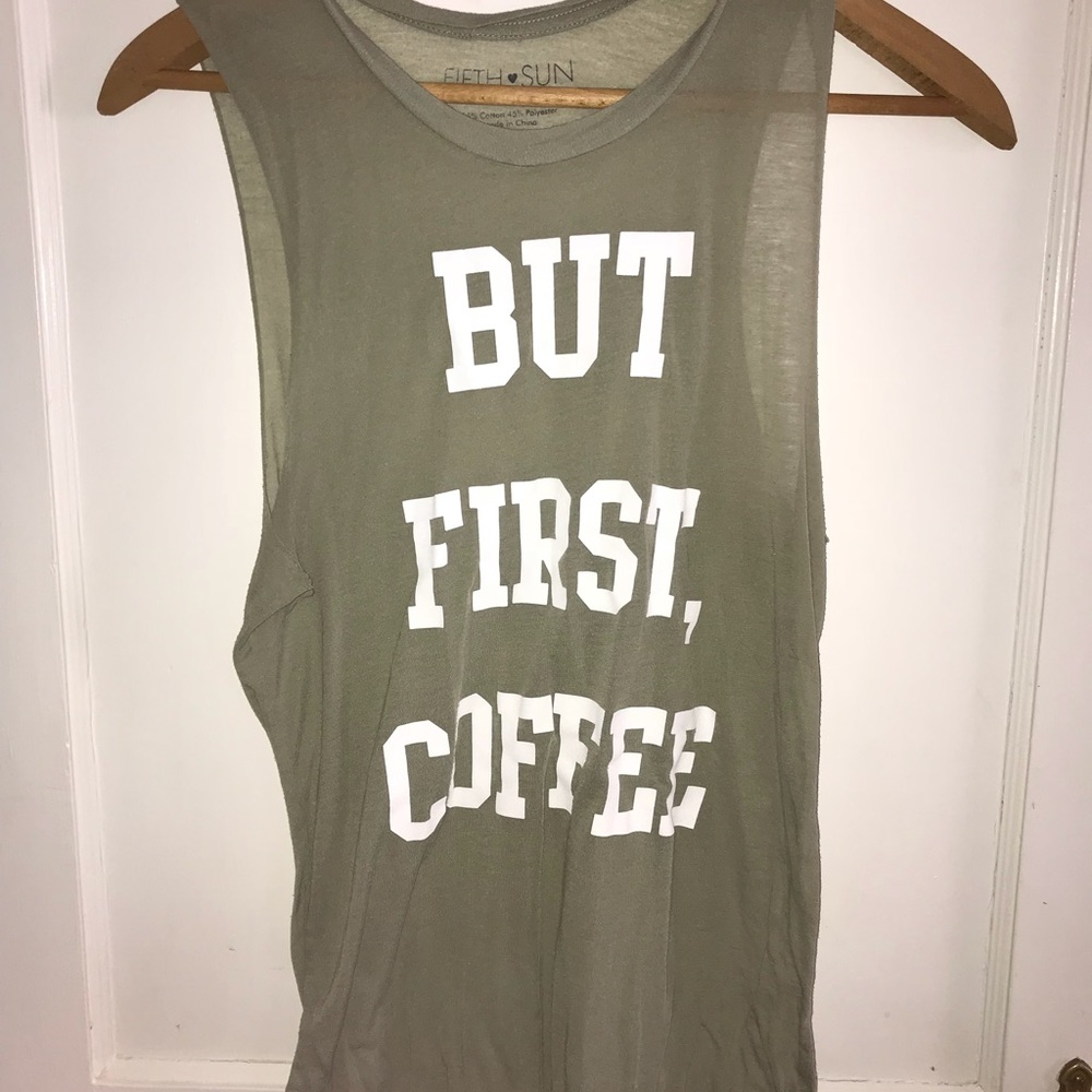“But First, Coffee” graphic tank